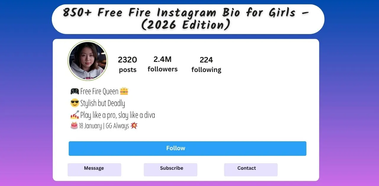 💥 850+ Free Fire Instagram Bio for Girls – (2026 Edition)